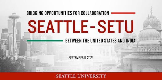 Decorative image: Seattle-Setu conference at Seattle University on 9/6/2023